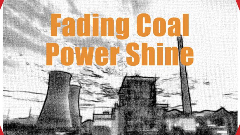 Fading Coal Power Shine