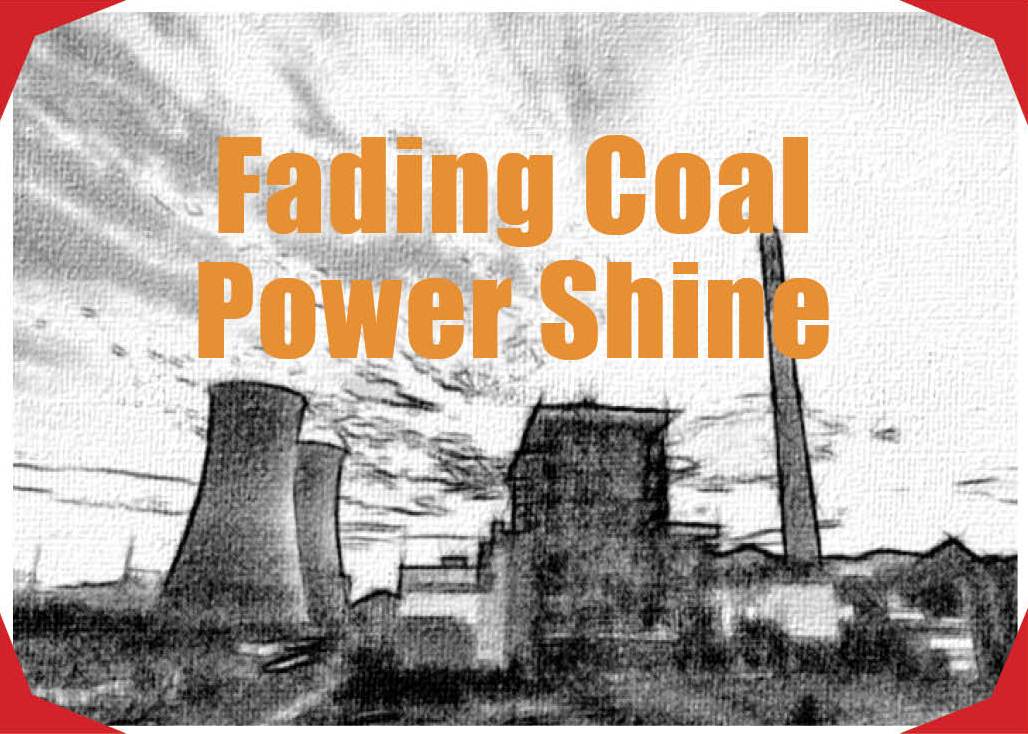 Fading Coal Power Shine