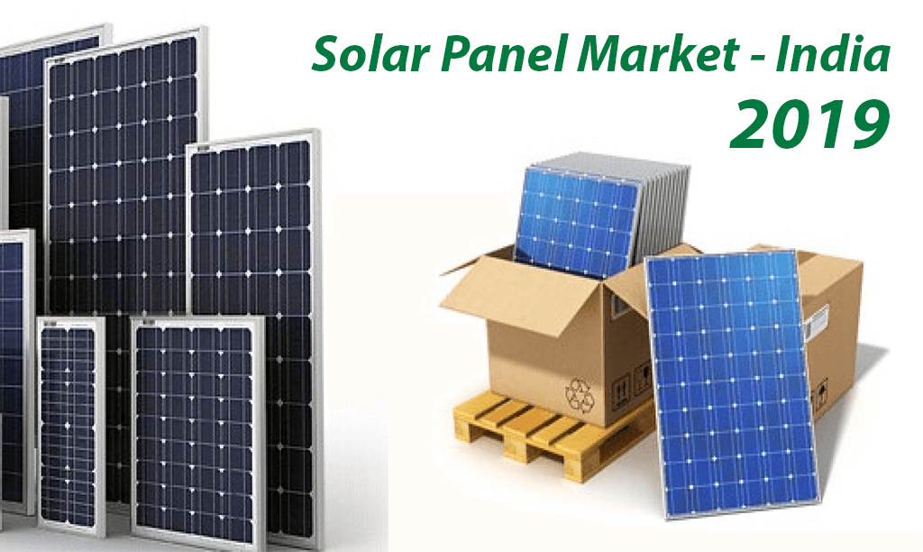 Solar PV Panel Market in India – 2019