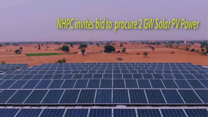 NHPC Issues Tender for 2 GW solar project with INR 2.95/kWh tariff cap