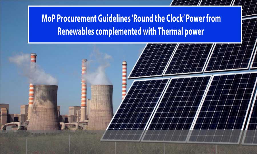 Guidelines for ‘Round-the-Clock’ power procurement of renewables mixed with thermal power