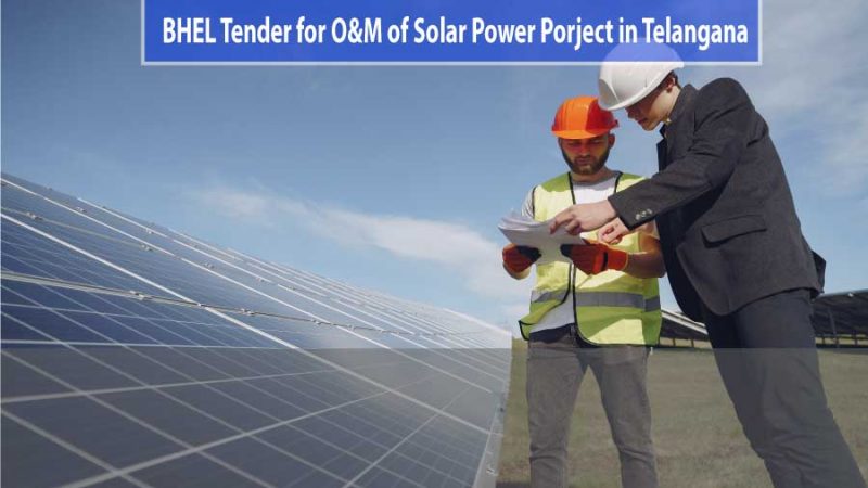 BHEL issued tenders for solar O&M of 3 projects in Telangana