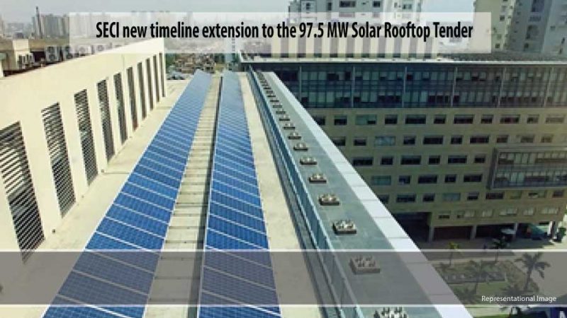 New timeline extension to the 97.5 MW Solar Rooftop Tender by SECI